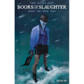 Books of Slaughter Vol. 1 - Paperback