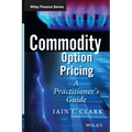 Commodity Option Pricing - Hardcover