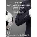The FIFA Agent Exam 2023-2024: Study book - Paperback