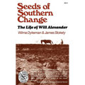 Seeds of Southern Change: The Life of Will Alexander - Paperback