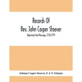 Records Of Rev. John Casper Stoever; Baptismal And Marriage, 1730-1779 - Paperback