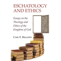 Eschatology and Ethics - Hardcover