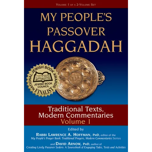 My People's Passover Haggadah Vol 1: Traditional Texts, Modern Commentaries - Hardcover