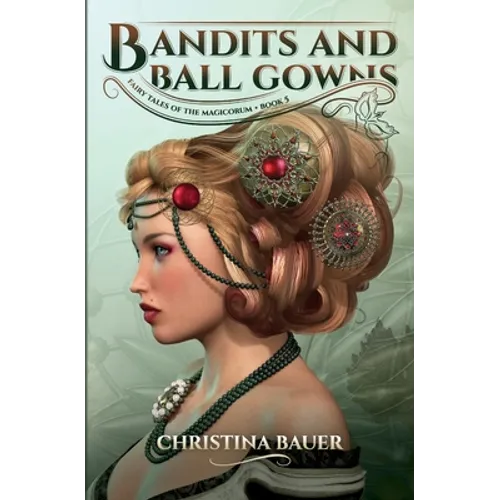 Bandits And Ball Gowns - Paperback
