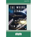 The Wrong Stars [Large Print 16 Pt Edition] - Paperback