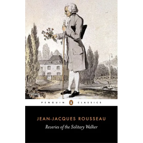 Reveries of the Solitary Walker - Paperback