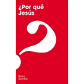 Why Jesus? - Spanish (International Edition) - Paperback