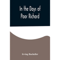 In the Days of Poor Richard - Paperback