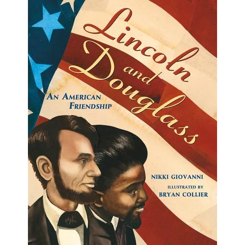 Lincoln and Douglass: An American Friendship - Paperback