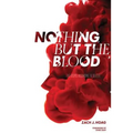 Nothing But The Blood: The Gospel According to Dexter - Paperback