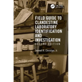 Field Guide to Clandestine Laboratory Identification and Investigation - Paperback