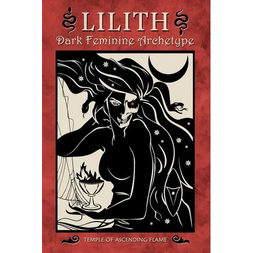 Lilith: Dark Feminine Archetype - Paperback