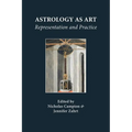 Astrology as Art: Representation and Practice - Paperback