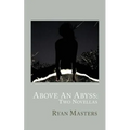 Above An Abyss: Two Novellas - Paperback