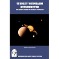 Stanley Weinbaum Resurrected: The Short Stories of Stanley Weinbaum - Paperback