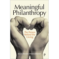 Meaningful Philanthropy: The Person Behind the Giving - Paperback