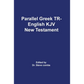 Parallel Greek Received Text and King James Version The New Testament - Paperback