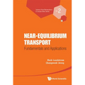 Near-Equilibrium Transport - Hardcover