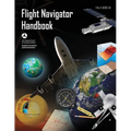 Flight Navigator Handbook (FAA-H-8083-18) - Paperback