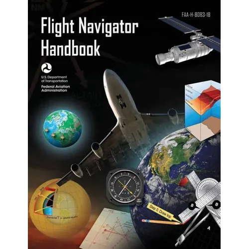 Flight Navigator Handbook (FAA-H-8083-18) - Paperback