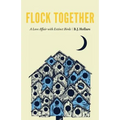 Flock Together: A Love Affair with Extinct Birds - Hardcover