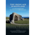 The Viking Age in Scotland: Studies in Scottish Scandinavian Archaeology - Paperback