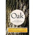 Oak: The Frame of Civilization - Paperback