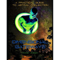 Dimensional Gateways: A Practical Guide to Astral Projection - Paperback