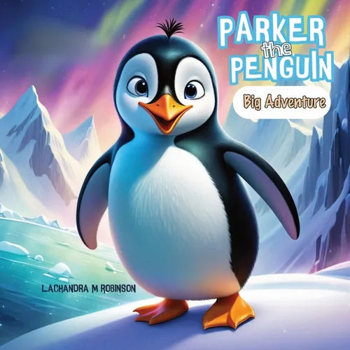 Parker the Penguin: Big Adventure - Paperback