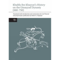 Khalifa ibn Khayyat's History on the Umayyad Dynasty (660-750) - Paperback