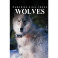 Wolves - Curious Kids Press - Paperback