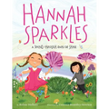 Hannah Sparkles: A Friend Through Rain or Shine - Hardcover