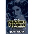 Your Worshipfulness, Princess Leia, Starring Carrie Fisher - Paperback