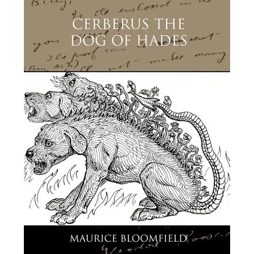 Cerberus The Dog of Hades - Paperback