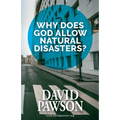 Why Does God Allow Natural Disasters? - Paperback