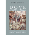 Dove of White Flame - Paperback