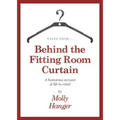 Tales from behind the fitting room curtain - Paperback