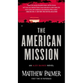 The American Mission - Mass Market Paperbound