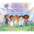 Girls of the World: Doing More Than Ever Before - Hardcover