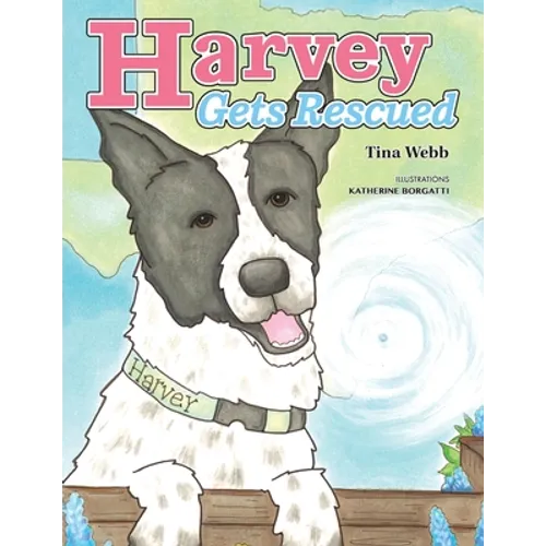 Harvey Gets Rescued - Paperback