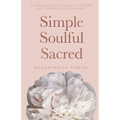 Simple Soulful Sacred - Paperback