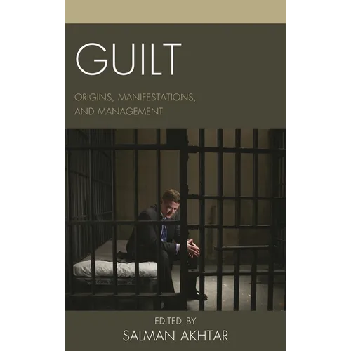 Guilt: Origins, Manifestations, and Management - Paperback