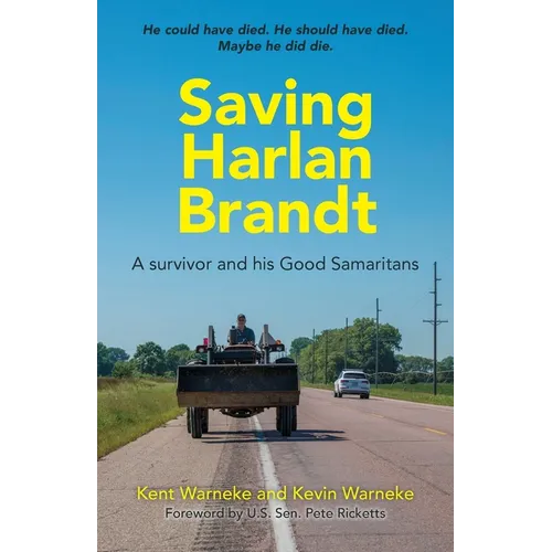 Saving Harlan Brandt: A Survivor and His Good Samaritans - Paperback