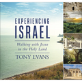 Experiencing Israel: Walking with Jesus in the Holy Land - Hardcover