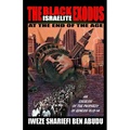 The Black Israelite Exodus at the End of the Age: An Exegesis of the Prophecy of Genesis 15:12-14 - Paperback