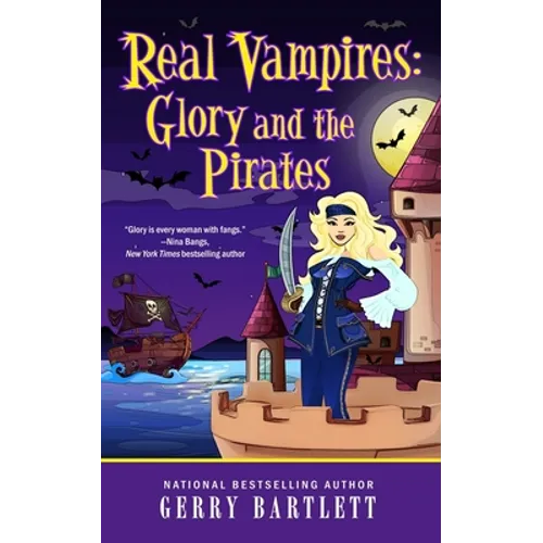 Real Vampires: Glory and the Pirates - Paperback