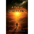 A Path of Sorrows - Paperback
