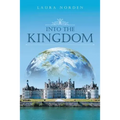 Into the Kingdom - Paperback