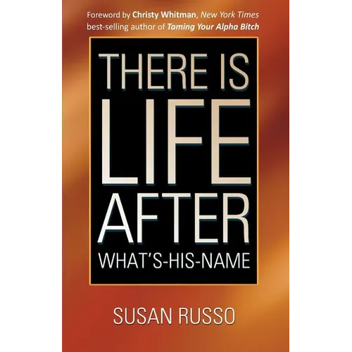 There Is Life After What's-His-Name - Paperback