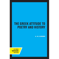 The Greek Attitude to Poetry and History: Volume 27 - Paperback